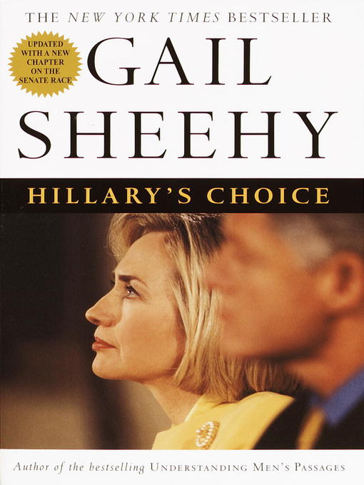 Title details for Hillary's Choice by Gail Sheehy - Available